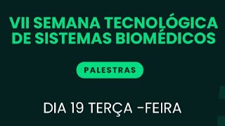 VII Jornada Tecnológica do Curso de Sistemas Biomédicos  Fatec Ribeirão Preto [upl. by Sixla]