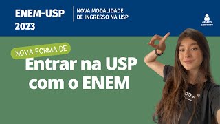 ENEM USP  Como entrar na USP com a nota do ENEM [upl. by Nnoryt]