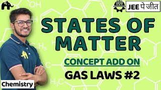 States of Matter Class 11 Chemistry JEE  NCERT Chapter 5  Gas laws 2 [upl. by Gerrit727]