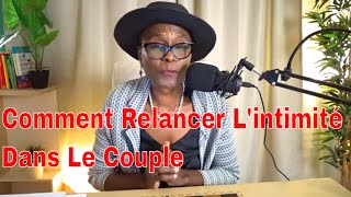 Comment Relancer lIntimité Dans Un Couple Qui SEst Éloigné [upl. by Herrington]