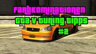 Farbkombinationen  GTA V Tuning Tipps and Tricks 2 [upl. by Eulau]