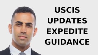 USCIS Updates Guidance for Making Expedite Request [upl. by Golda]