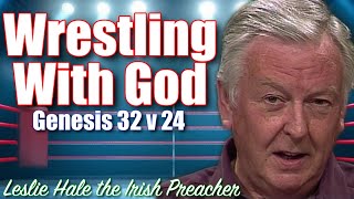 Wrestling With God  Genesis 3224 [upl. by Dewey]