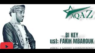 UstFakih Mbarouk Bi Key Official Audio [upl. by Bilek89]