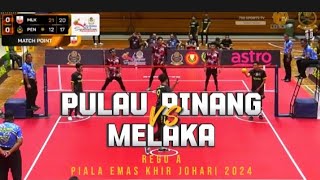 REGU A 🔰PULAU PINANG VS MELAKA🔰SYAHIR ROSDI TUNJUKAN KELASNYA DI PIALA EMAS KHIR JOHARI 2024🔰 [upl. by Ecnirp]