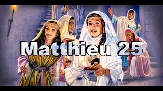 La Bible  Matthieu 25  Paraboles des 10 vierges des talents et jugement des nations [upl. by Akired563]