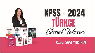 6 KPSS 2024 TÜRKÇE GENEL TEKRAR SÖZCÜK TÜRLERİ I  Öznur Saat Yıldırım [upl. by Maible431]