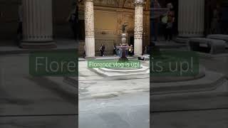 The Florence Italy vlog is up 🇮🇹 [upl. by Johanna]