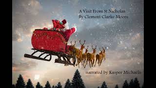 A Visit From St Nicholas  A Christmas request narration [upl. by Asreht728]