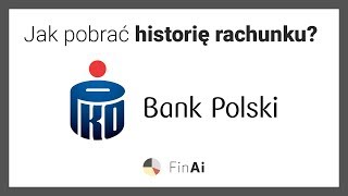 Jak pobrać historię rachunku w PKO BP  Zobacz z FinAipl [upl. by Sucramej]