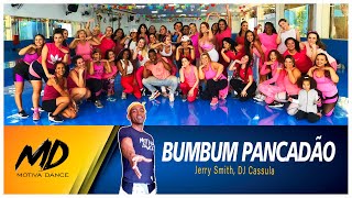 Bumbum Pancadão  Jerry Smith DJ Cassula  Motiva Dance Coreografia [upl. by Jaye]