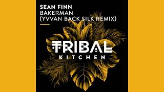 Sean Finn  Bakerman Yvvan Back Silk Extended Remix [upl. by Azal]