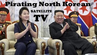 Pirating North Korean TV  Satellite Intercepted [upl. by Arikehs]