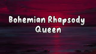 Queen  Bohemian Rhapsody Lyrics [upl. by Gaven17]