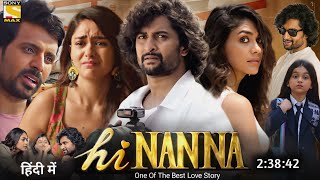 Hi Nanna Full Movie Hindi Dubbed 2023 Review  Nani New Movie  Box Office Collection  South Movie [upl. by Alliber]