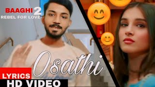 O Saathi Lyrical Video  Baaghi Azeem Tara sutaria  Arko  Ahmed Khan Sajid Nadiadwala [upl. by Lydell315]