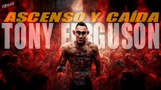 Historia de ASCENSO Y CAÍDA de TONY FERGUSON 👹 EL CUCUY DE UFC👹 [upl. by Akemet361]