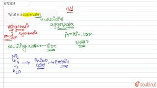 What is a coacervate   12  EVOLUTION  BIOLOGY  PRADEEP  Doubtnut [upl. by Watters]