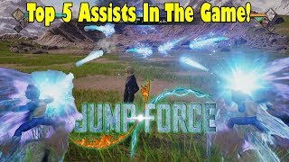 Jump Force Top 5 Best Assist Characters In The Game [upl. by Jurdi]