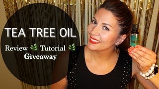 Tea Tree Oil  Review amp Giveaway [upl. by Ayna]