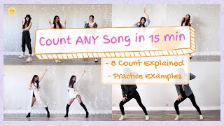 How to Find The Counts to ANY KPop Song and Improve Your Dancing Very Quickly  8 Count Breakdown [upl. by Idnek711]