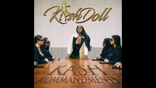 Kash Doll  Kash Kommandments [upl. by Redmond68]