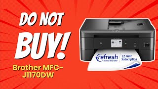 DONT BUY Brother MFCJ1170DW Before Watching This Video 🚫🖨️ 8 Reasons [upl. by Akehsay752]