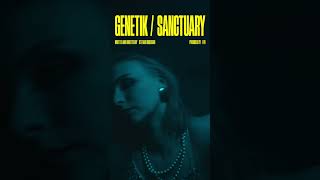 Sanctuary  Genetik Music Video [upl. by Nnyrb998]