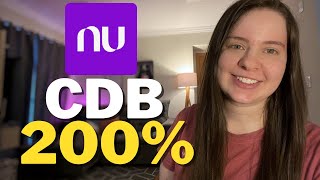 CDB 200 DO NUBANK QUANTO RENDE R100 R1000 E R10000 INVESTIDOS VALE A PENA INVESTIR [upl. by Ahsietal553]