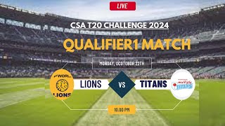 DP World Lions vs Titans Live Score CSA T20 Challenge 2024 [upl. by Leunamesoj]