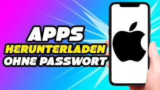 Wie kann man ohne Passwort Apps herunterladen NEU [upl. by Oremo924]