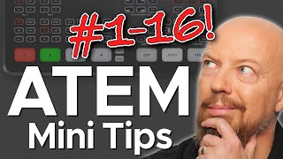 ATEM Mini Tips Marathon — All 16 Tips in One Video [upl. by Colligan271]