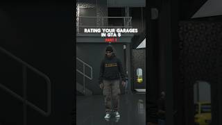 RATING YOUR GARAGES IN GTA 5 PT 1 [upl. by Sirk]