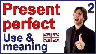 Present Perfect tense  Part 2  Use and meaning [upl. by Isus]