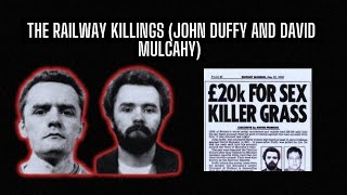 The Railway Killers Unraveling the Horrifying Crimes of John Duffy and David Mulcahy True Crime [upl. by Atiekal926]