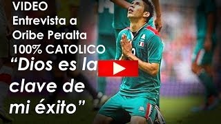 Oribe Peralta su fe en Dios y en su fe católica [upl. by Miof Mela885]