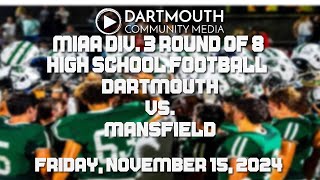 Dartmouth High School Football vs Mansfield [upl. by Beeck]