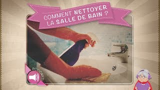 Comment nettoyer la salle de bain [upl. by Lodi]