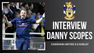 PostMatch Reaction Danny Scopes  Chesham United 32 Aveley [upl. by Ynnor]