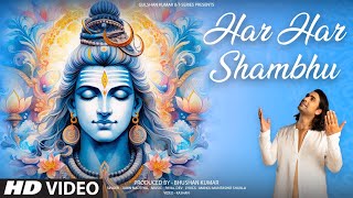 HAR HAR SHAMBHU Full Bhajan by Jubin Nautiyal Payal Dev Manoj Muntashir Shukla Kashan TSeries [upl. by Novonod]