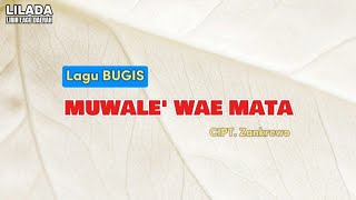 Muwale Wae Mata  Whya Safitri  LIRIK LAGU BUGIS [upl. by Lua]