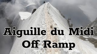 Aiguille du Midi Off Ramp Ridge [upl. by Nossaj]