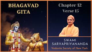 140 Bhagavad Gita I Chapter 12 Verse 15 I Swami Sarvapriyananda [upl. by Bbor]