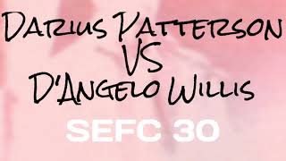 Featherweight Championship Darius Patterson vs DAngelo Willis SEFC 30 [upl. by Mialliw]