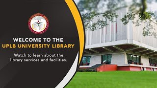 Explore the wealth of knowledge available at the UPLB University Library [upl. by Valina]