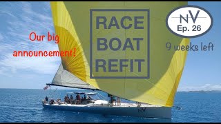 RACE BOAT REFIT  our big announcement  Ep 26 [upl. by Moss]