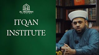 Itqan Institute [upl. by Hanforrd]