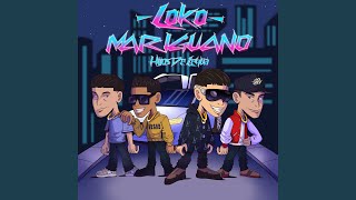 LOKO MARIGUANO [upl. by Kela]