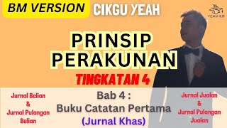 SPM Tingkatan4 Prinsip Perakaunan KSSM｜Bab 4 Buku Catatan Pertama Jurnal Belian Jualan amp Pulangan [upl. by Aonehc]