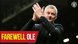 Farewell Ole  Manchester United  Ole Gunnar Solskjaer [upl. by June125]